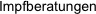 Impfberatungen